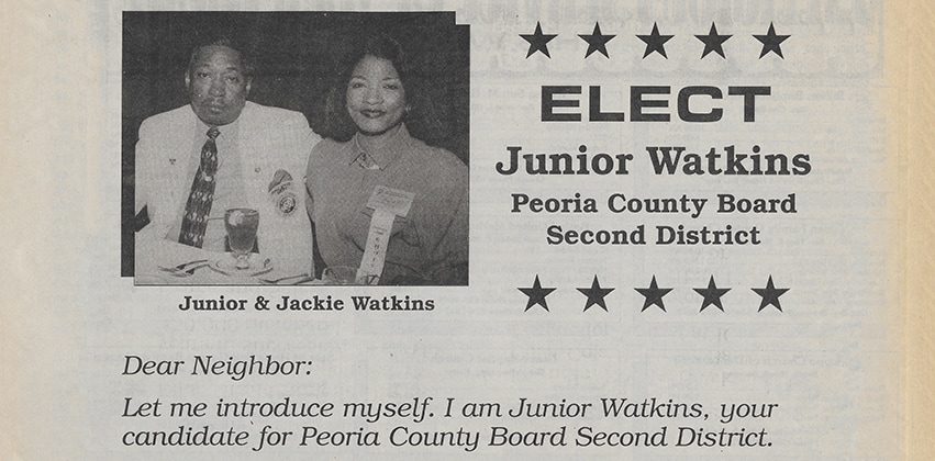 Advertisement for Junior Watkins’ campaign for the Peoria County Board, from the Traveler Weekly newspaper, March 2, 1998